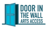 Door in the Wall Arts Access CIC