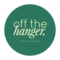 Off the Hanger