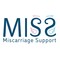 MISS Miscarriage Support