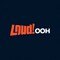 Loud! OOH