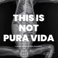 This is not pura vida