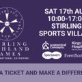 Stirling Highland Games 2024 Buy a ticket make a difference campaign