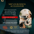 She’s In Business Accelerator - a fully funded, internationally accredited 5-day business-building program for women entrepreneurs