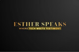 Esther Speaks