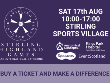 Stirling Highland Games 2024 Buy a ticket make a difference campaign