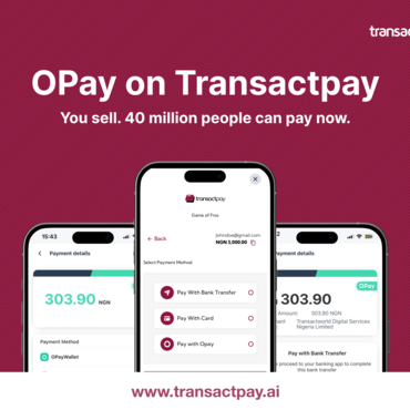 "OPay is live on Transactpay"