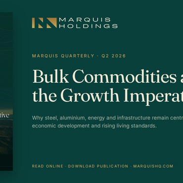 Marquis Quarterly Q2 2026: Bulk Commodities and the Growth Imperative
