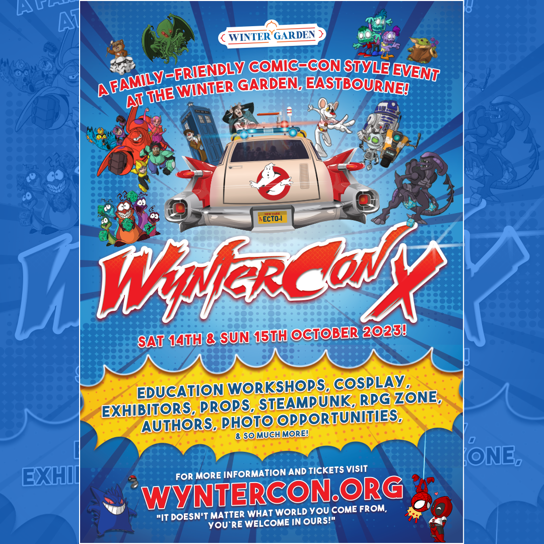 WynterCon X, Eastbourne's Comic-Con with a twist!